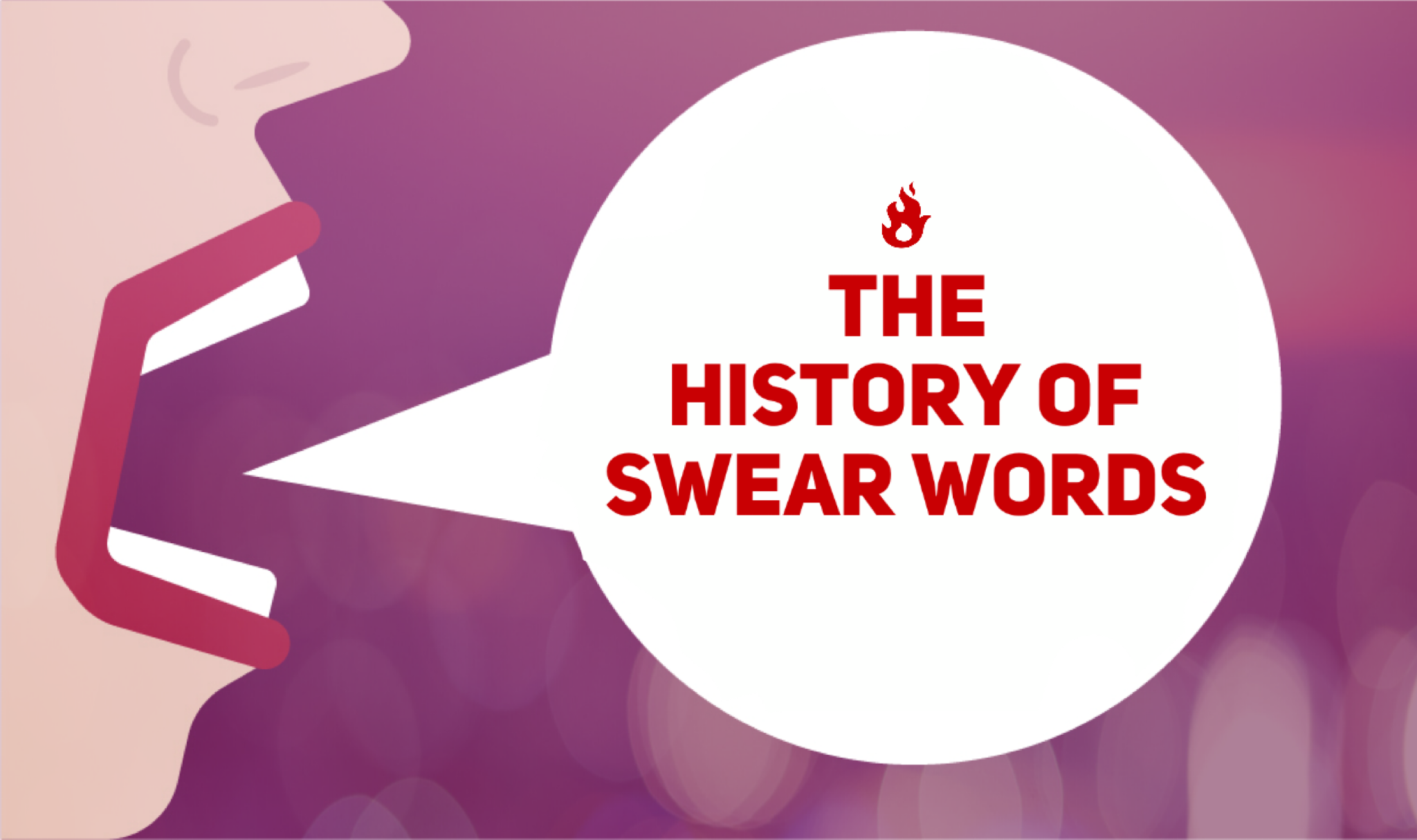 The History of Swear Words